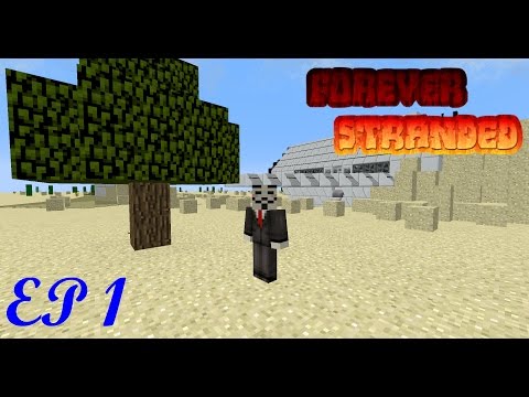 Forever Stranded - EP 1 - First Night Defenses