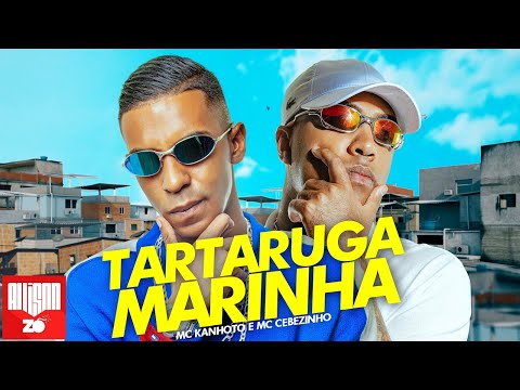 MC Kanhoto e MC Cebezinho - Tartaruga Marinha (DJ Boy)