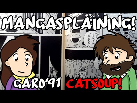 Mangaplaining Garo Magazine & Cat Soup (Nekojirusou)