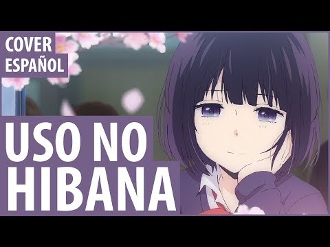 Kuzu no Honkai OP 「Uso no Hibana」cover español latino【shizu】