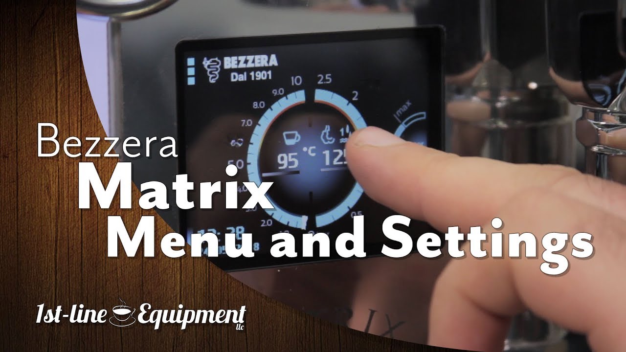 Overview: Menu & Settings – Bezzera Matrix