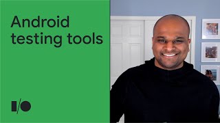 What's new in Android testing tools | Session