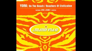 York - Reachers Of Civilization (Rank 1 Remix)