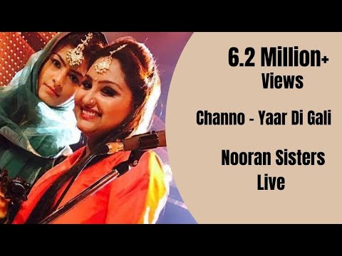 CHANNO | NOORAN SISTERS | NEW LIVE PERFORMANCE 2017 | OFFICIAL FULL VIDEO HD