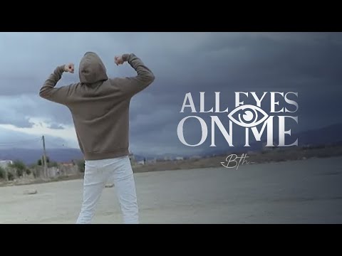 BTH - All Eyes On Me (officiel music video) Prod.alliees