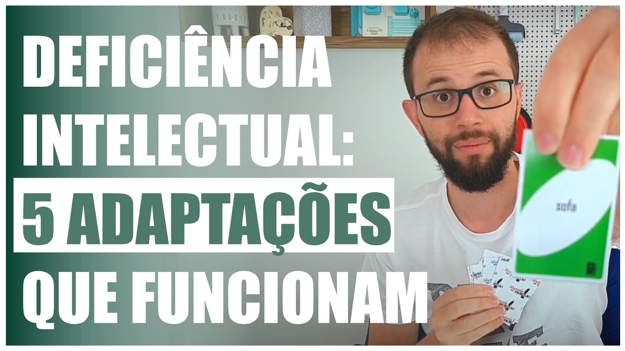 5 FORMAS DE ADAPTAR ATIVIDADES para alunos com DEFICIÊNCIA INTELECTUAL