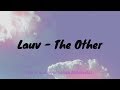 Lauv - The Other (lirik terjemahan Indonesia)