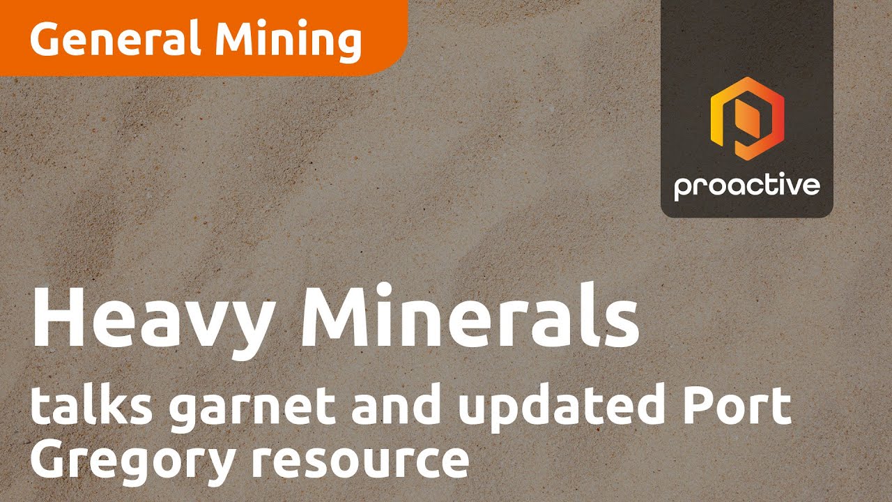 Heavy Minerals talks garnet and updated Port Gregory resource