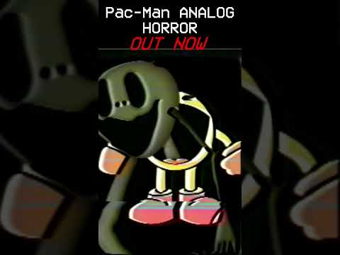 Pac-Man Analog Horror is OUT NOW!  #analoghorror #pacman #vhs