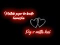 Sala Mujhe Lagta Tha Ki Zindagi Ka Ek Usool Hai Attitude Status Bad Boy Status Viralvideo