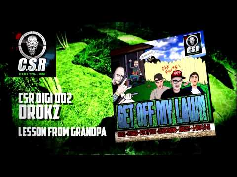 CSRDIGI002 - Drokz - Lesson From Grandpa