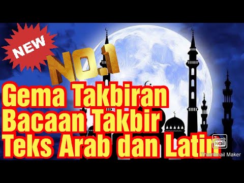 Takbiran Merdu | Gema Takbir, Teks Arab dan Latin | Takbiran Idul Fitri dan Idul Adha