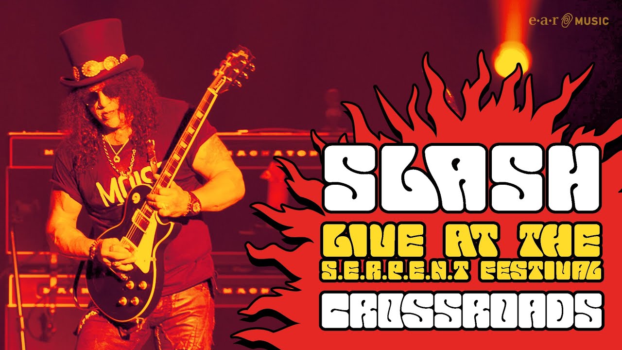 Slash - Crossroads (Official Live Video) | From the album 'Live at the S.E.R.P.E.N.T Festival' - YouTube