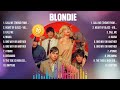 Blondie Greatest Hits Full Album ️ Top Songs Full Album ️ Top 10 Hits Of All Time
