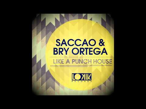 Saccao, Bry Ortega - Like a Punch House (NoriZ Remix) [Lo kik Records]