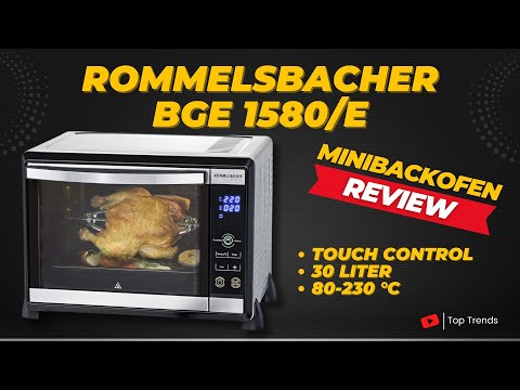 ROMMELSBACHER BGE 1580 E Mini Backofen Review