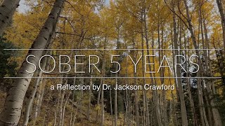 Sober 5 Years: A Reflection
