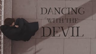 Sherlock || Dancing With The Devil