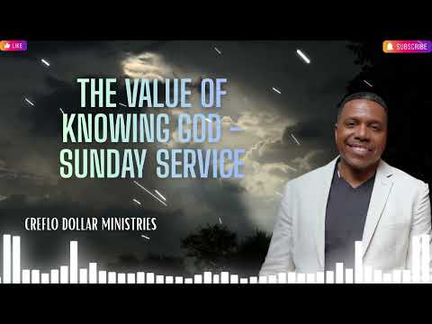 77 The Value of Knowing God   Sunday Service   YouTube
