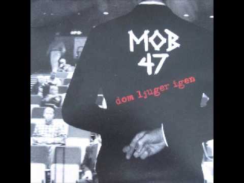 MOB 47 - Dom Ljuger Igen [FULL EP]