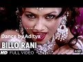 Billo Rani' Full Song | Dhan Dhana Dhan Goal |John Abraham | Pritam | Anand Raaj Anand Richa Sharma