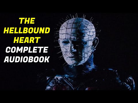 Clive Barker's The Hellbound Heart COMPLETE AUDIOBOOK