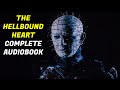 Clive Barker's The Hellbound Heart COMPLETE AUDIOBOOK
