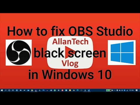 HOW TO FIX OBS Studio black screen in WINDOWS 10 | TAGALOG