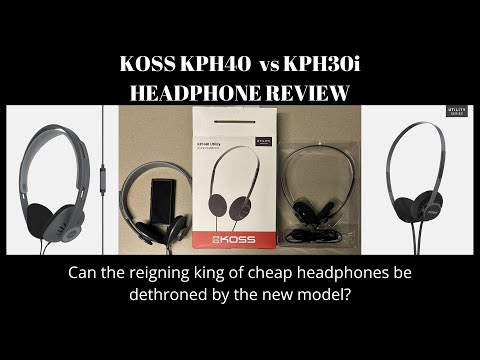 Koss Kph40 Review and Kph30i Comparison