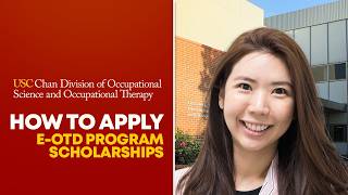 USC Chan Admissions: E-OTD Program Scholarships