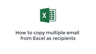 How to Easily Copy Multiple Email Recipients in Excel