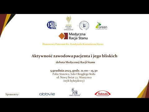 Debata Medycznej Racji Stanu pt. 'Aktywność zawodowa pacjenta i jego bliskich'
