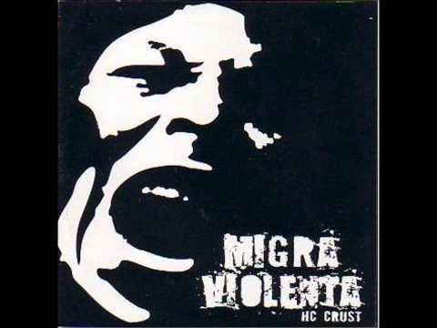 Migra violenta - hc crust (2001) FULL ALBUM