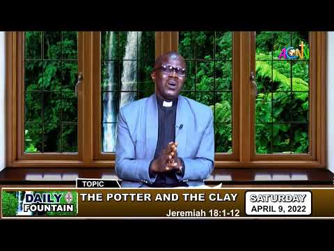 DAILY FOUNTAIN DEVOTIONAL OF APRIL 09, 2022 - THE VEN. OBINNA ORJI