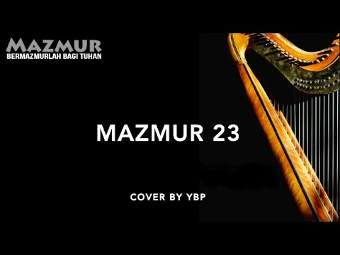 Mazmur 23 - Bermazmurlah Bagi Tuhan