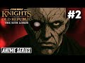 KOTOR The Sith Lords Star Wars Anime Series Episode 2