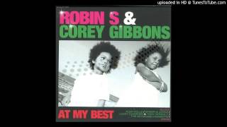 Robin S, Corey Gibbons - At My Best - Lucky Charmes & Tony Verdult Mix