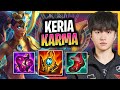 KERIA IS READY TO PLAY KARMA! | T1 Keria Plays Karma Support vs Lux!  Season 2024