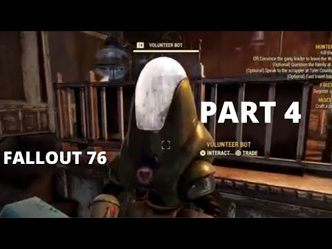 FALLOUT 76 - WASTELANDERS EXPLORATION - Gameplay Walkthrough Part 4 (No Commentary) -2020- VOLUNTEER
