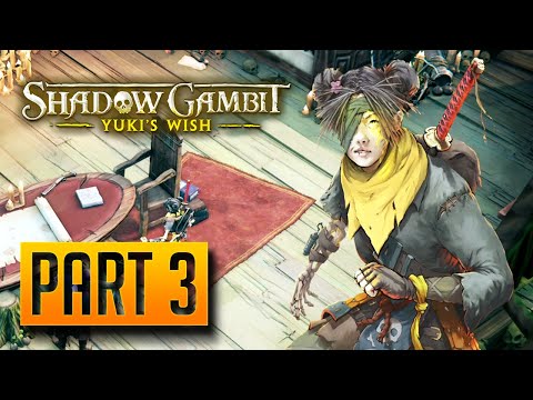 Shadow Gambit: Yuki's Wish - Walkthrough Part 3: We Both Like Traps