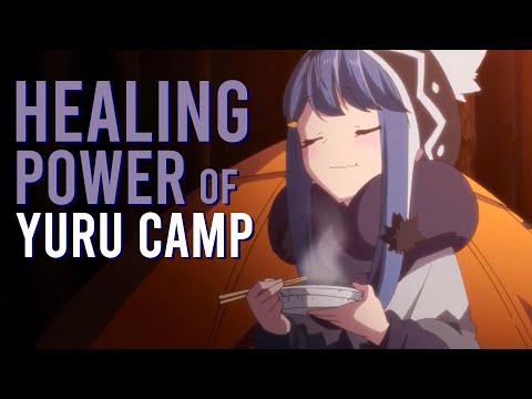 The Healing Power of Yuru Camp