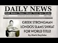 Pro Wrestling Time Tunnel Episode 1: Steve Johnson, Jim Londos The Golden Greek of Pro Wrestling