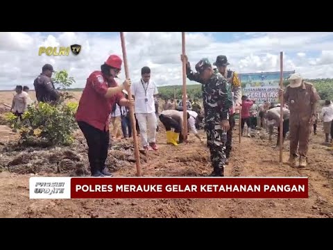 PRESISI UPDATE : POLRES MERAUKE MELAKSANAKAN PENANAMAN JAGUNG 22/01/2025 16.00