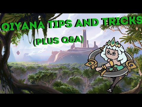 Qiyana Tips and Tricks (How to Fast Combo) and Q&A - League of Legends