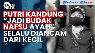 Derita Putri Kandung Jadi Budak Nafsu Ayah Seorang Pejabat di Raja Ampat! Sering Diancam sejak Kecil