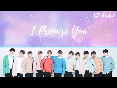 I Promise You ~ Wanna One [3D Audio]