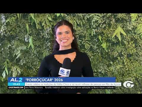 Forróçúcar 2026 destaca cultura e tradições do Velho Chico em Pão de Açúcar - 10/06/2026