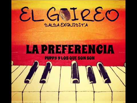 PUPPY Y LOS QUE SON SON - LA PREFERENCIA