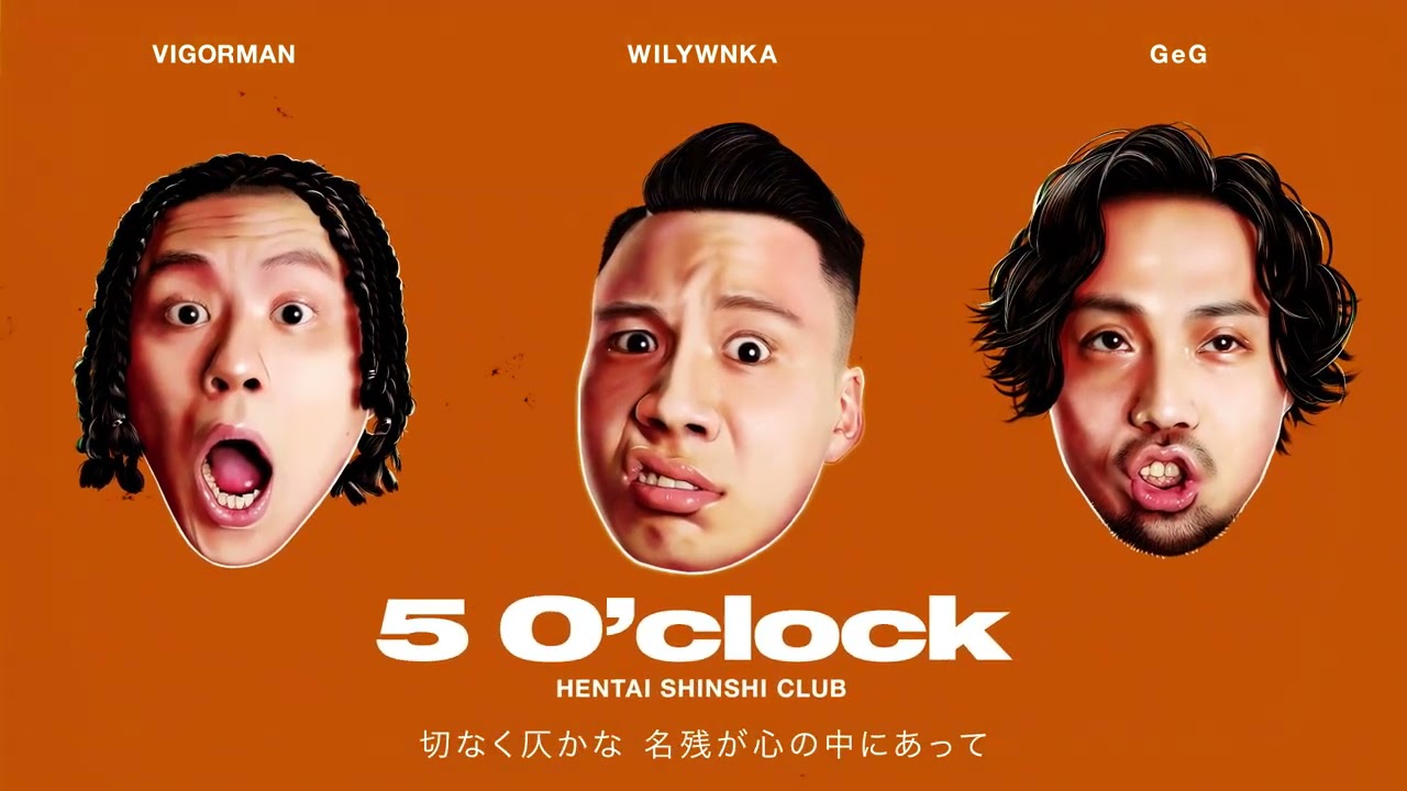 5 O'clock / 変態紳士クラブ