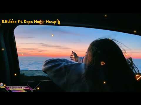 S.Ruldee ft Depo Han - Howply